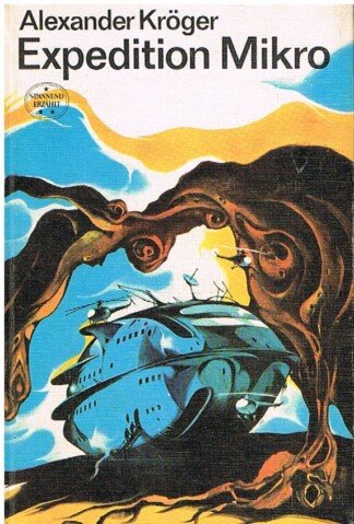 Expedition Mikro (Reihe „Spannend erzählt“, Band 128)