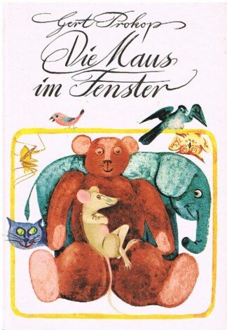 Die Maus im Fenster und andere Märchen