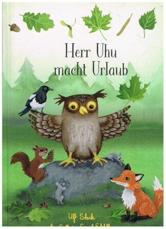 Herr Uhu macht Urlaub