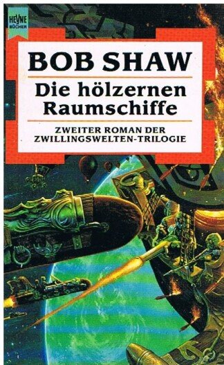 Die hölzernen Raumschiffe
