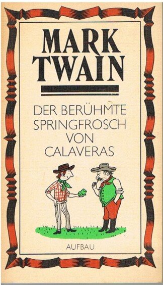 Der berühmte Springfrosch von Calaveras