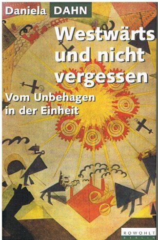 Westwärts und nicht vergessen