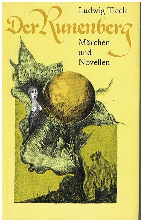 Der Runenberg - Märchen und Novellen.