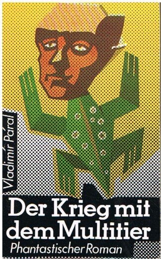 Der Krieg mit dem Multitier - phantast. Roman