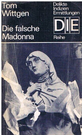Die falsche Madonna