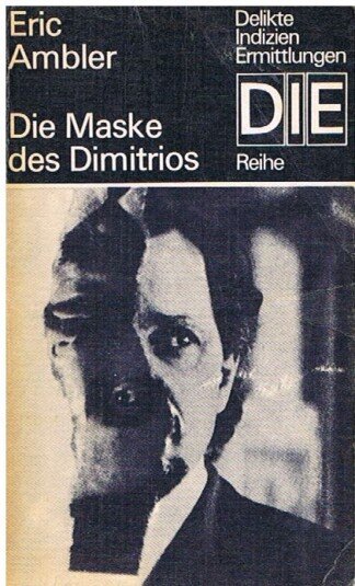 Die Maske des Dimitrios
