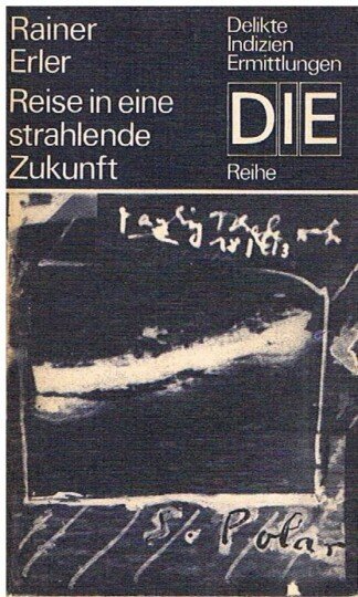 Reise in eine strahlende Zukunft