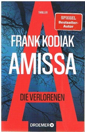 Amissa - Die Verlorenen - Thriller