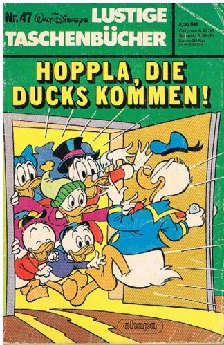 Lustige Taschenbücher - LTB - Nr. 47 - Hoppla, die Ducks kommen!