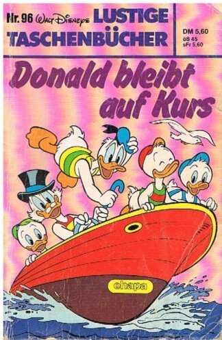 Lustige Taschenbücher - LTB - Nr: 96 -Donald bleibt auf Kurs