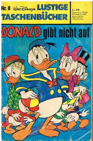 Lustige Taschenbücher - LTB - Nr. 8 - Donald gibt nicht auf