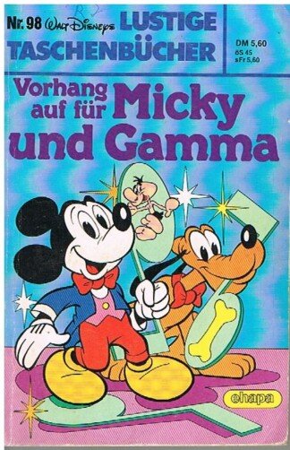 Lustige Taschenbücher - LTB - Nr. 98 - Vorhang auf für Micky und Gamma
