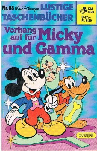 Lustige Taschenbücher - LTB - Nr. 98 - Vorhang auf für Micky und Gamma