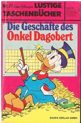 Lustige Taschenbücher - LTB - Nr: 71 - Die Geschäfte des Onkel Dagobert