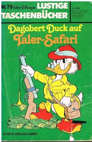 Lustige Taschenbücher - LTB - Nr: 79 - Dagobert Duck auf Taler-Safari