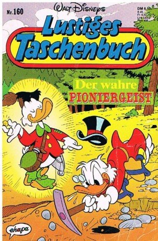 Lustiges Taschenbuch - LTB - Nr: 160 - Der wahre Pioniergeist