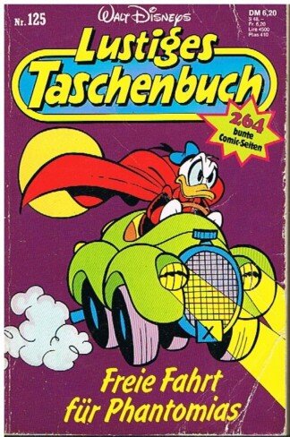 Lustiges Taschenbuch - LTB - Nr. 125 - Freie Fahr für Pahntomias