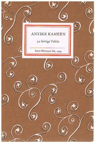 Antike Kameen. 32 farbige Tafeln. (Insel-Buecherei 1045).