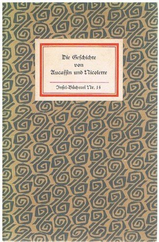 Die Geschichte von Aucassin und Nicolette. Mit Holzschnitten von Fritz Kredel. - Insel-Bücherei 14
