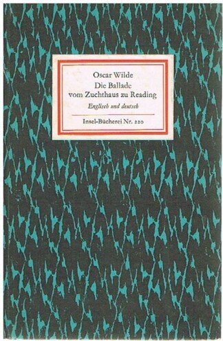 Die Ballade vom Zuchthaus zu Reading (Englisch und deutsch) - Insel-Bücherei 220