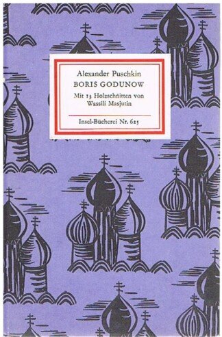 Boris Godunow - Mit 15 Holzschnitten von Wassili Masjutin (Insel-Bücherei Nr. 625)