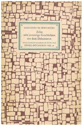 Zehn sehr anmutige Geschichten aus dem Decameron Insel-Bücherei 16.