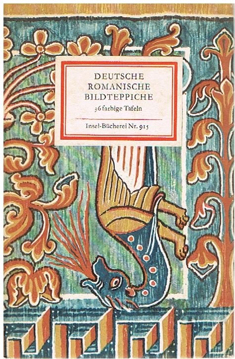 Deutsche Romanische Bildteppiche - Insel-Bücherei 915.