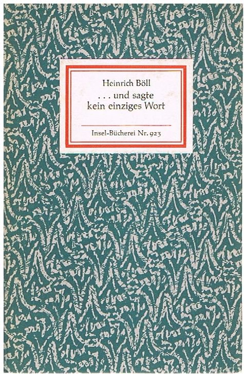 ... und sagte kein einziges Wort. Insel Bücherei Nr. 923