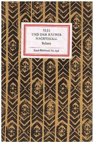 Ilja und der Räuber Nachtigall - Bylinen - Insel-Bücherei Nr. 696