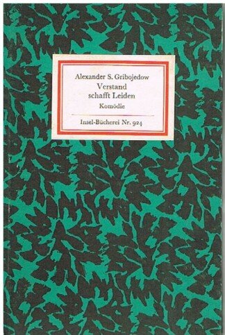 Verstand schafft Leiden - Komödie (Insel-Bücherei Nr. 924)