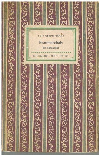Beaumarchais oder die Geburt des 'Figaro'. Ein Schauspiel. Insel-Bücherei 571