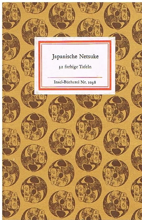 Japanische Netsuke - Insel-Bücherei Nr. 1038