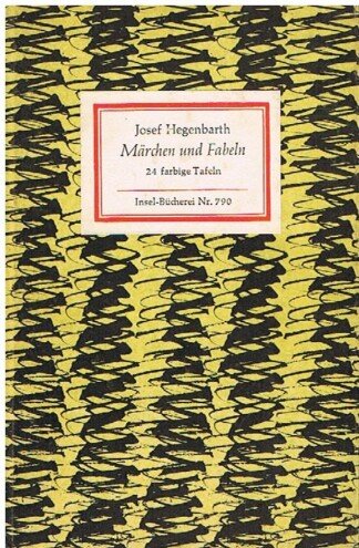 Märchen und Fabeln. 24 farbige Tafeln. [Insel-Bücherei 790/1A].