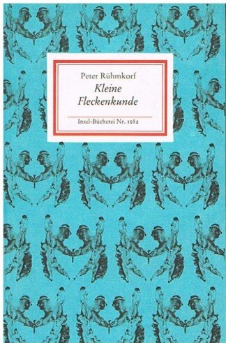 Kleine Fleckenkunde. Mit einer Nachbemerkung von Klaus Pankow. (= Insel-Bücherei 1082).