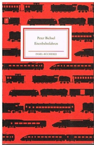 Eisenbahnfahren - Insel-Bücherei Nr.1227