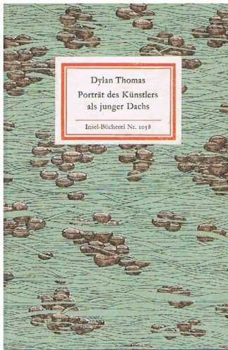 Porträt des Künstlers als junger Dachs. (= Insel-Bücherei 1058).