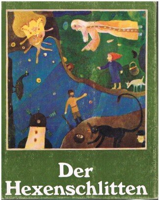Der Hexenschlitten - Litauische Märchen