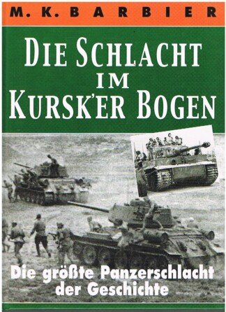 Die Schlacht im Kursk'er Bogen