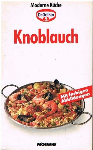 Knoblauch. Mit farbigen Abbildungen.
