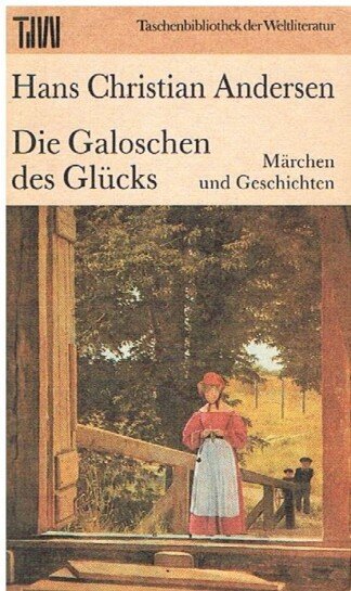 Die Galoschen des Glücks