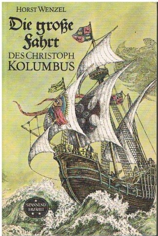 Die große Fahrt des Christoph Kolumbus