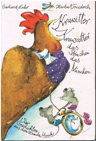 Krawitter Krawatter das Stinchen das Minchen