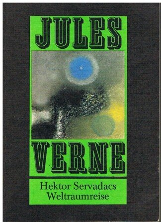 Hektor Servadacs Weltraumreise