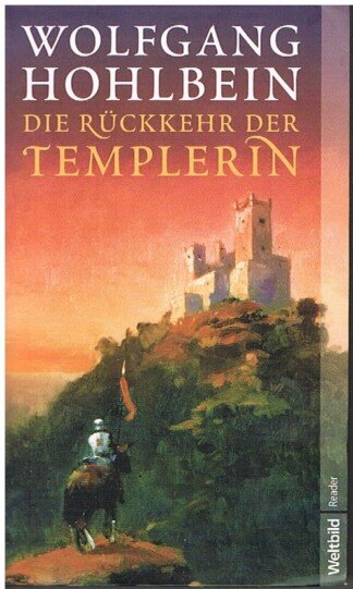 Die Rückkehr der Templerin - Roman