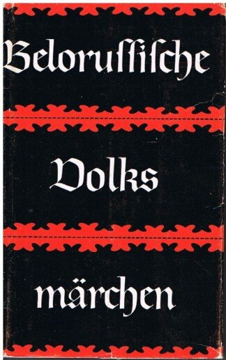 Belorussische Volksmärchen.
