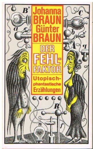 Der Fehlfaktor - Utopisch - phantastische Erzählungen
