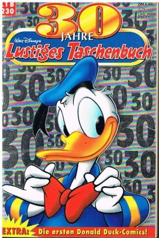 Lustiges Taschenbuch - LTB - Nr: 230 - 30 Jahre Lustiges Taschenbuch