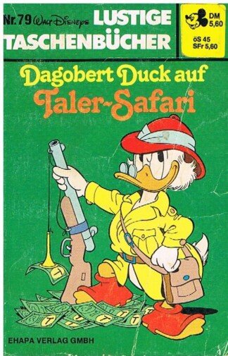 Lustige Taschenbücher - LTB - Nr: 79 - Dagobert Duck auf Taler-Safari