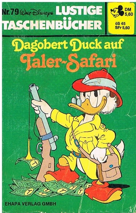 Lustige Taschenbücher - LTB - Nr: 79 - Dagobert Duck auf Taler-Safari