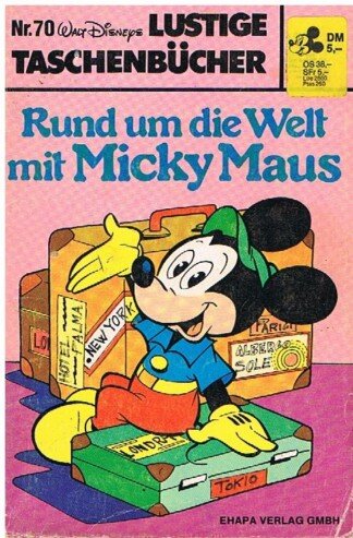 Lustige Taschenbücher - LTB - Nr: 70 - Rund um die Welt mit Micky Maus